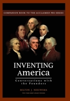 Inventing America-Conversations with the Founders (HC) 1899694919 Book Cover