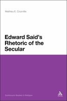 Edward Said's Rhetoric of the Secular 1441183876 Book Cover