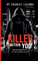 Killer within you B0F8N6992F Book Cover