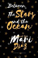 Between the Stars and the Ocean 151709044X Book Cover