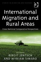 International Migration and Rural Areas: Cross-National Comparative Perspectives 0754674843 Book Cover