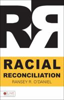 Racial Reconciliation 1607994127 Book Cover