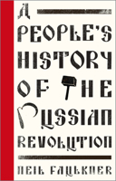 A People's History of the Russian Revolution 0745399037 Book Cover