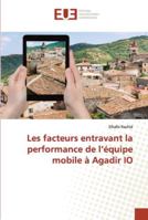Les facteurs entravant la performance de l’équipe mobile à Agadir IO 6202539690 Book Cover