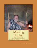 Missing Links: An Official Mensa Dropout's Book of Quirky Puzzles 0692800743 Book Cover