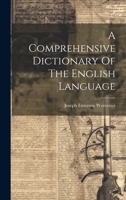 A Comprehensive Dictionary Of The English Language 1022573764 Book Cover