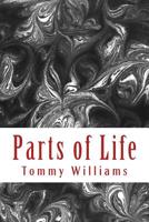 Parts of Life 1548876879 Book Cover