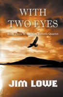 With Two Eyes B09T66VKY4 Book Cover
