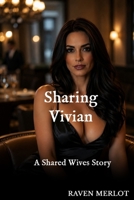 Sharing Vivian (Shared Wives) B0F8532RGS Book Cover