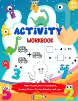 Activity Workbook Age 5-7: Activity Book Game for Kids| Math Puzzles, Picture Puzzles, Mazes, Sudoku, Coloring and More B08KSTK58K Book Cover