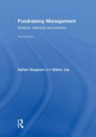 Fundraising Management: Analysis, Planning and Practice 0415451531 Book Cover