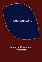 In Château Land 9356314926 Book Cover