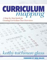 Curriculum Mapping: A Step-by-Step Guide for Creating Curriculum Year Overviews 1412915597 Book Cover