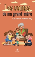 Les contes de ma grand-mère B09TN8Y5YF Book Cover