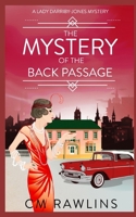 The Mystery of the Back Passage B0CQDY3SV4 Book Cover