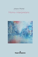 Homo interpretans (French Edition) 270569496X Book Cover
