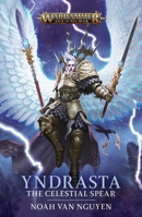 Yndrasta: The Celestial Spear 1804079448 Book Cover