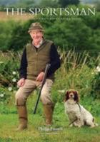 The Sportsman: I Should Have Been Born Under a Hedge 0992831857 Book Cover