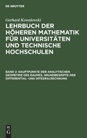 Hauptpunkte der analytischen Geometrie des Raumes, Grundbegriffe der Differential- und Integralrechnung 3111076199 Book Cover