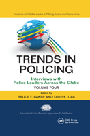 Trends in Policing: Interviews with Police Leaders Across the Globe, Volume Four 0367866722 Book Cover