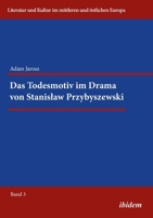 Das Todesmotiv im Drama von Stanis? aw Przybyszewski 3838204964 Book Cover