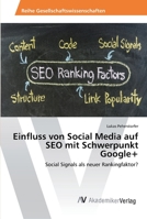 Einfluss von Social Media auf SEO mit Schwerpunkt Google+ 3639476891 Book Cover