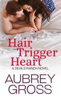 Hair Trigger Heart 0996282173 Book Cover