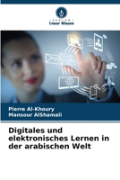 Digitales und elektronisches Lernen in der arabischen Welt 6209131239 Book Cover