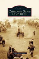 Cherokee Strip Land Rush 0738540749 Book Cover