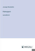 Pulmusparvi: suuraakkosin 3563275327 Book Cover