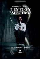 Tiempos y espectros (Spanish Edition) B0GPDGZ747 Book Cover