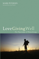 Love Giving Well 1532601867 Book Cover