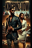 KingPin'z Vow (KINGPIN SERIES) B0DX316HSM Book Cover
