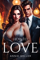 How To Love. 8554898966 Book Cover