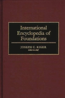 International Encyclopedia of Foundations 0313259836 Book Cover