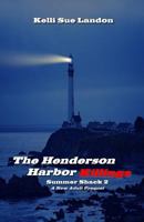 The Henderson Harbor Killings: Summer Shack 2 1500916463 Book Cover