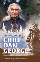The Best of Chief Dan George: Poems 0888395442 Book Cover