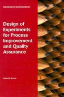 Design of Experiments for Process Improvement and Quality Assurance 0898061652 Book Cover