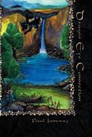 Dragon Eye Connection 160976854X Book Cover