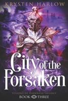 City of the Forsaken: An Urban Fantasy Trilogy B09NR9R2LM Book Cover