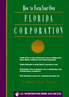 How to Form Your Own Florida Corporation 0873371453 Book Cover