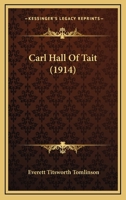 Carl Hall of Tait 1165343495 Book Cover