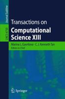 Transactions on Computational Science XIII 3642226183 Book Cover