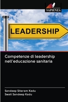 Competenze di leadership nell'educazione sanitaria 6203136530 Book Cover