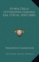 Storia Della Letteratura Italiana Dal 1750 Al 1850 (1888) 1166791106 Book Cover
