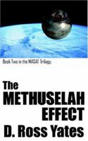 The Methuselah Effect: Book Two in the Masat Trilogy 1418490628 Book Cover