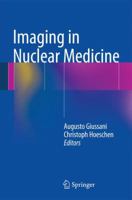 Imaging in Nuclear Medicine 3642447465 Book Cover