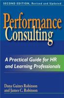 Performance Consulting: A Practical Guide for HR and Learning Professionals 1576754359 Book Cover