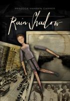 Rain Shadow 098991481X Book Cover