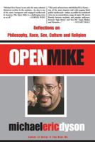 Open Mike: Reflections on Philosophy, Race, Sex, Culture and Religion 0465017657 Book Cover